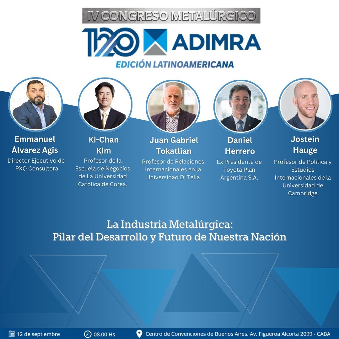 Referentes del sector industrial aportarán su visión durante el IV Congreso Metalúrgico organizado por ADIMRA.